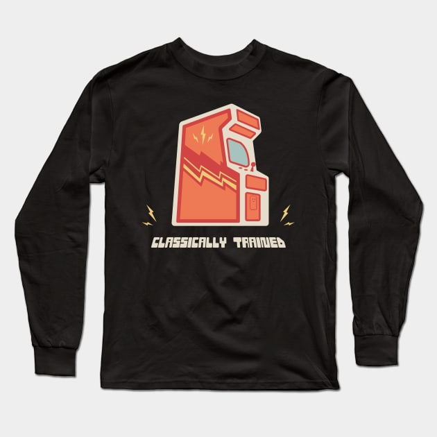 Clasically Trained 80s Arcade Game Player Long Sleeve T-Shirt by MeatMan